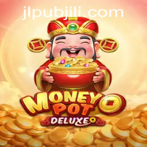 Diving into the Thrills of MoneyPotDELUXE with JL PUB